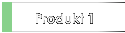 Produkt 1