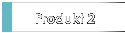 Produkt 2